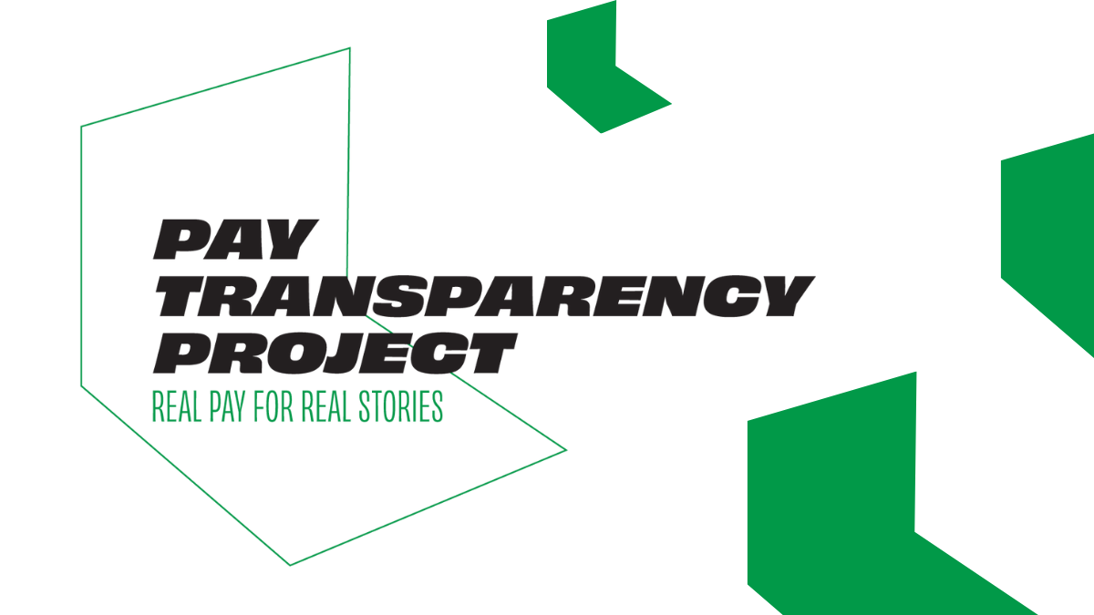 Pay Transparency Project: Real Pay for Real Stories
