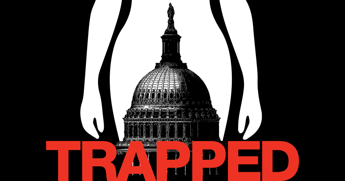 A feminine figure's silhouette stands behind a government building. Red text at the bottom reads: Trapped.